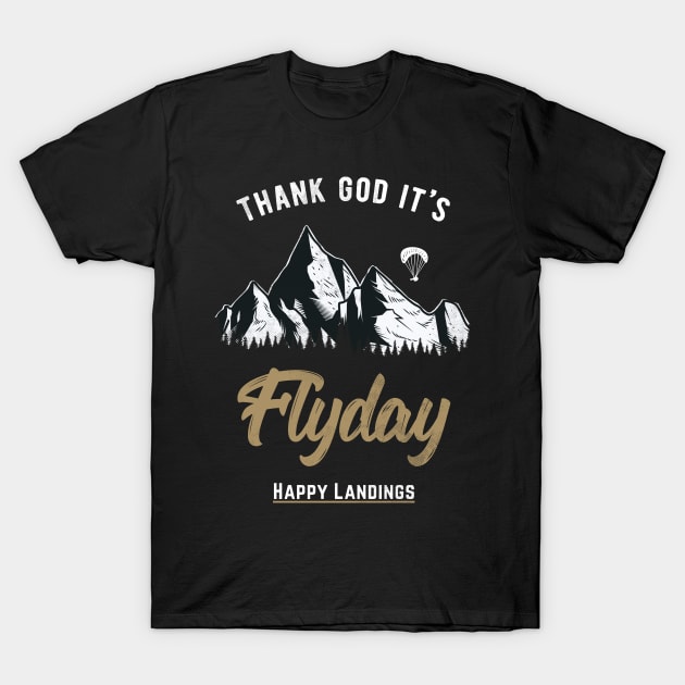 Thank God It's Flyday, retro paragliding, paraglider design T-Shirt by emmjott